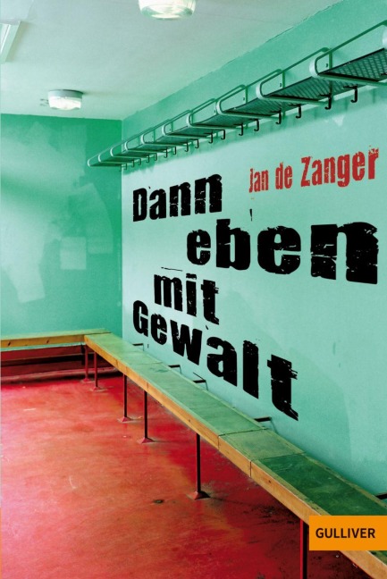 Dann eben mit Gewalt - Jan de Zanger