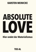 Cover-Bild zum Titel 'Absolute Love' von 'Karsten Meinicke'