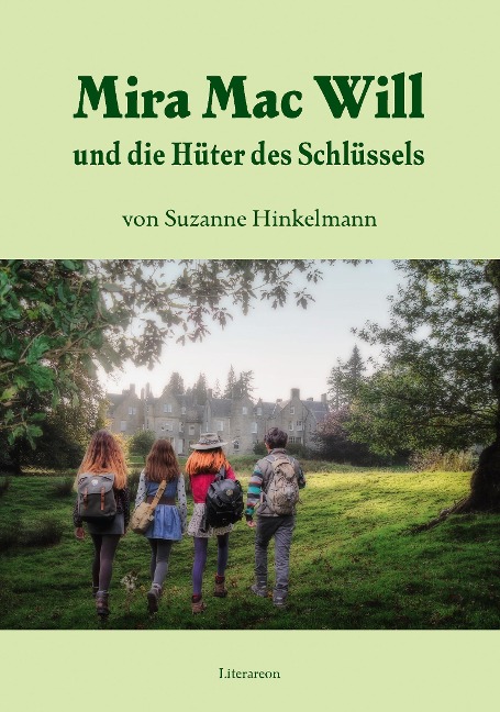 Mira Mac Will und die Hüter des Schlüssels - Suzanne Hinkelmann
