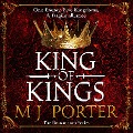 Cover-Bild zum Titel 'King of Kings' von 'Mj Porter'