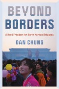 Cover-Bild zum Titel 'Beyond Borders' von 'Dan Chung'