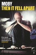 Cover-Bild zum Titel 'Then It Fell Apart' von 'Moby'