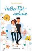 Cover-Bild zum Titel 'Heißer Flirt - inklusive' von 'Manuela Lewentz'