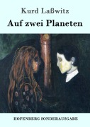 Cover-Bild zum Titel 'Auf zwei Planeten' von 'Kurd Laßwitz'