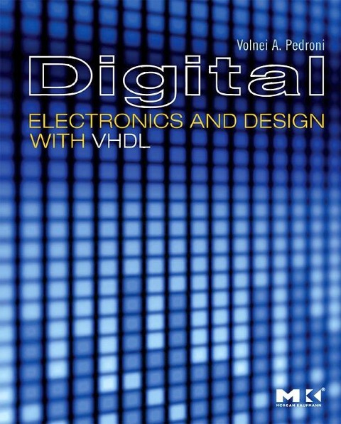 Digital Electronics and Design with VHDL - Volnei A Pedroni