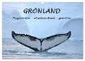 Grönland Faszinierend atemberaubend grandios (Wandkalender 2025 DIN A3 quer), CALVENDO Monatskalender - Gugigei Gugigei