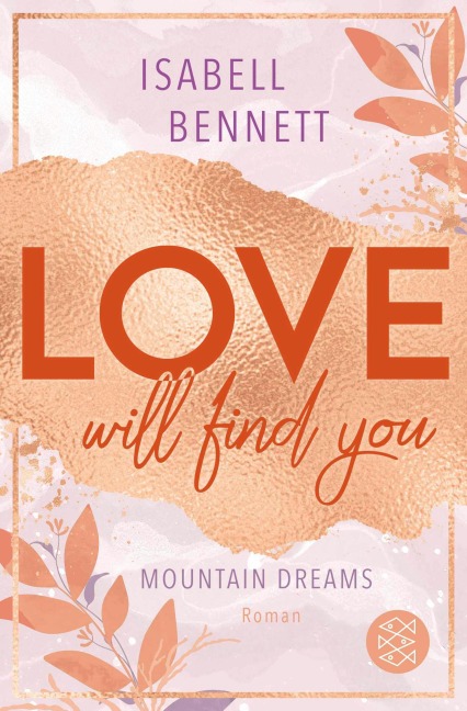 Love will find you - Isabell Bennett