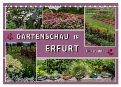 Gartenschau in Erfurt (Tischkalender 2025 DIN A5 quer), CALVENDO Monatskalender - Elke Hermann Koch