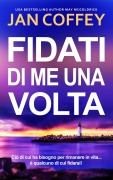 FIDATI DI ME UNA VOLTA - Jan Coffey, May Mcgoldrick