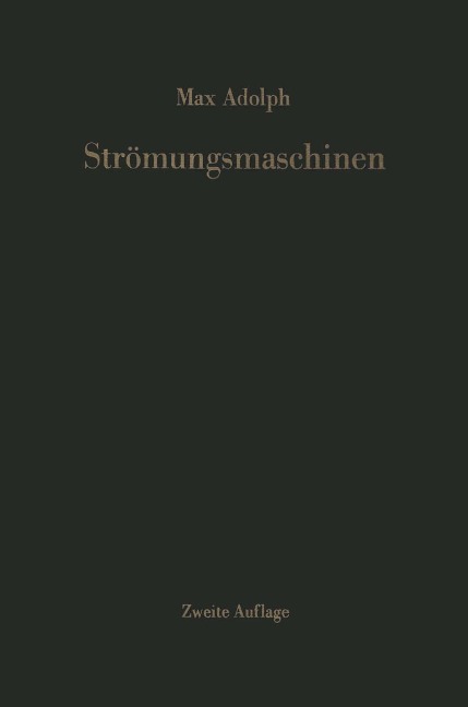 Strömungsmaschinen - M. Adolph