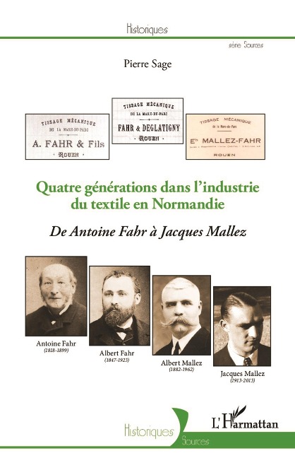 Quatre générations dans l'industrie du textile en Normandie - Sage