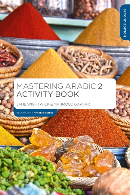 Mastering Arabic 2 Activity Book - Jane Wightwick, Mahmoud Gaafar