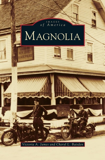 Magnolia - Victoria A. James, Cheryl L. Baisden