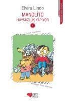 Manolito Huysuzluk Yapiyor - Elvira Lindo