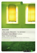 Cover-Bild zum Titel '"Der erste Mensch / Le premier homme" von Albert Camus. Eine Untersuchung' von 'Diana Eckl'