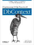 Cover-Bild zum Titel 'Programming Entity Framework: DbContext' von 'Julia Lerman, Rowan Miller'
