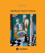 Cover-Bild zum Titel 'Gemälde trifft Poesie' von 'Inge Diesel-Voß'