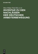 Cover-Bild zum Titel 'Inventar zu den Nachlässen der deutschen Arbeiterbewegung' von ''