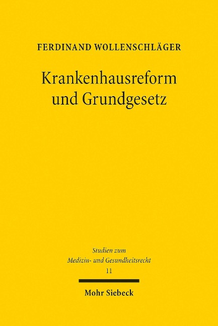 Krankenhausreform und Grundgesetz - Ferdinand Wollenschläger