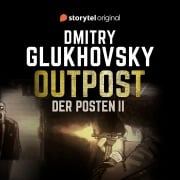 Cover-Bild zum Titel 'Der Posten 2' von 'Dmitry Glukhovsky'