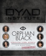 Cover-Bild zum Titel 'Orphan Black - Classified Clone Reports' von 'Delphine Cormier, Keith R. A. Decandido'