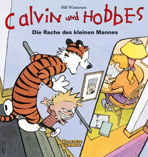 Calvin & Hobbes 05 - Die Rache des kleinen Mannes - Bill Watterson