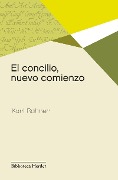 Cover-Bild zum Titel 'El concilio, nuevo comienzo' von 'Karl Rahner'