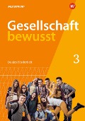 Gesellschaft bewusst 3. Duales Förderheft: Für den sprachsensiblen und inklusiven Unterricht. Für Nordrhein-Westfalen - 