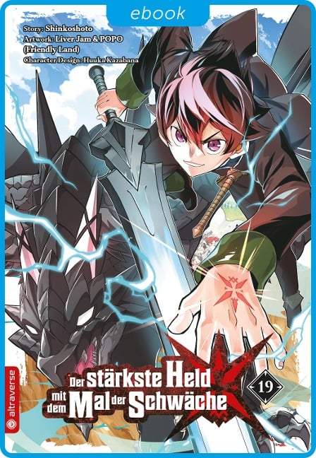 Der stärkste Held mit dem Mal der Schwäche 19 - Shinkoshoto, Huuka Kazabana, Friendly Land