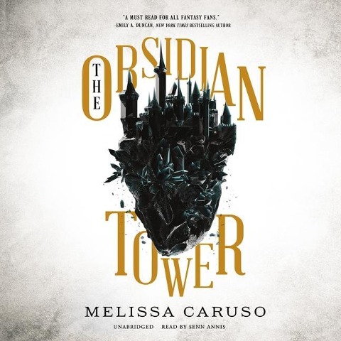 The Obsidian Tower Lib/E - Melissa Caruso