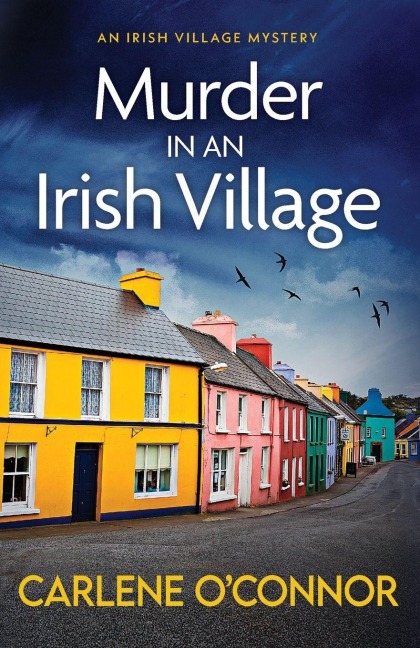 Murder in an Irish Village - Carlene O'Connor