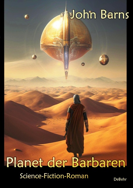 Planet der Barbaren - Science-Fiction-Roman - John Barns