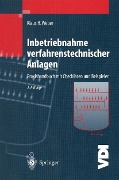 Cover-Bild zum Titel 'Inbetriebnahme verfahrenstechnischer Anlagen' von 'Klaus H. Weber'