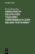 Cover-Bild zum Titel 'Griechisch-deutsches Taschenwörterbuch zum Neuen Testament' von 'Erwin Preuschen'