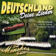 Deutschland,Deine Lieder - Menskes Chöre
