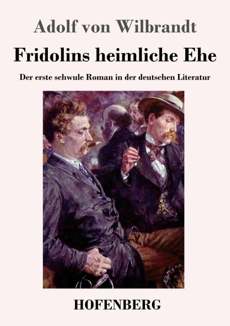 Fridolins heimliche Ehe - Adolf Von Wilbrandt