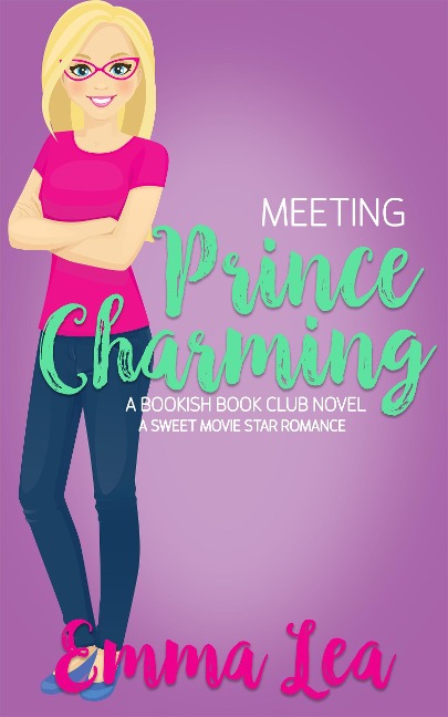 Meeting Prince Charming (Bookish Book Club, #1) - Emma Lea