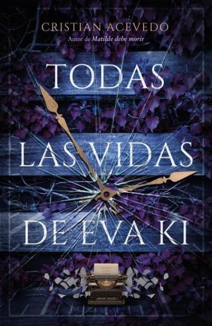 Todas Las Vidas de Eva KI - Cristian Omar Acevedo