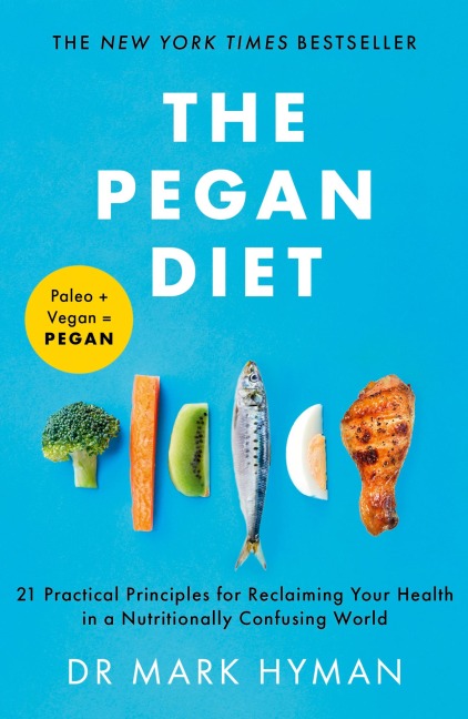 The Pegan Diet - Mark Hyman