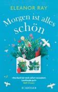 Cover-Bild zum Titel 'Morgen ist alles schön' von 'Eleanor Ray'