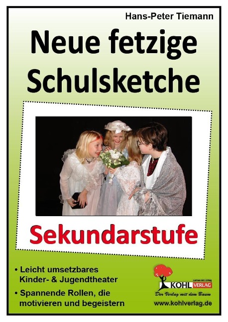 Neue fetzige Schulsketche, Sekundarstufe - Hans-Peter Tiemann