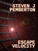 Cover-Bild zum Titel 'Escape Velocity' von 'Steven J Pemberton'