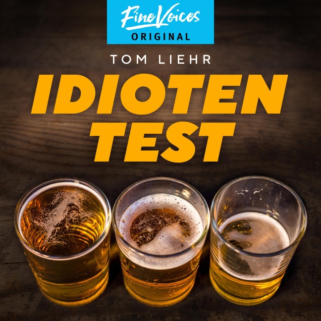 Idiotentest - Tom Liehr