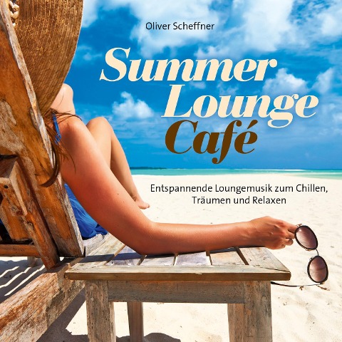 Summer Lounge Café - Oliver Scheffner