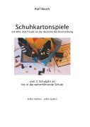 Cover-Bild zum Titel 'Schuhkartonspiele' von 'Ralf Booth'