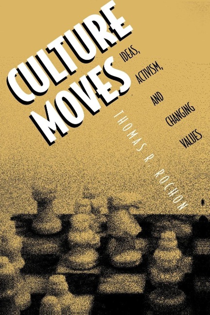 Culture Moves - Thomas R. Rochon