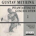 Phantastische Geschichten 1 - Gustav Meyrink