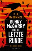 Cover-Bild zum Titel 'Bunny McGarrys letzte Runde' von 'C. K. McDonnell'