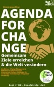 Cover-Bild zum Titel 'Agenda for Change - Gemeinsam Ziele erreichen & die Welt verändern' von 'Simone Janson'