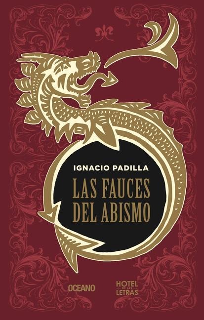 Las Fauces del Abismo - Ignacio Padilla